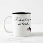 To bead or not to bead coffee mugs