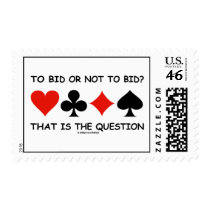 To Bid Or Not To Bid? That Is The Question Stamp