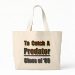 To Catch a Predator, Class of '09 Tote Bags