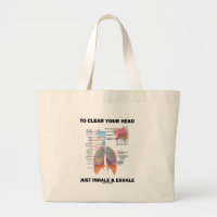 To Clear Your Head Just Inhale & Exhale Jumbo Tote Bag