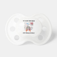 To Clear Your Head Just Inhale & Exhale (Respire) BooginHead Pacifier