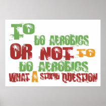 To Do Aerobics Print