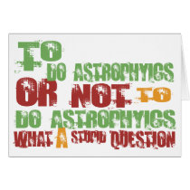 To Do Astrophyics cards by 1000suns To Do Astrophyics cards