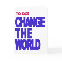 to do: change the world card