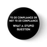 To do compliance or not to do compliance what a... pin