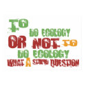 To Do Ecology posters by 1000suns To Do Ecology posters