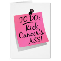 To Do - Kick Cancer's Ass Breast Greeting Card