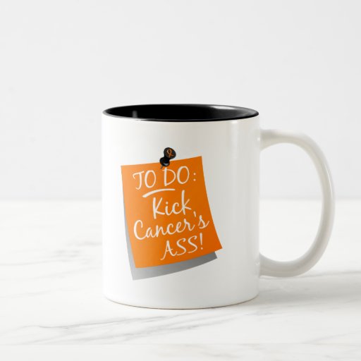 To Do - Kick Cancer's Ass Leukemia Coffee Mug