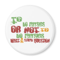 To Do Physics magnets