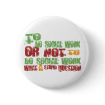 To Do Social Work Pins