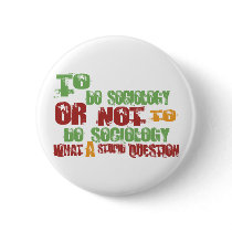 To Do Sociology Pin