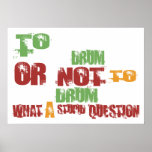 To Drum Poster