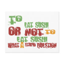 To Eat Sushi postcards by 1000suns To Eat Sushi postcards