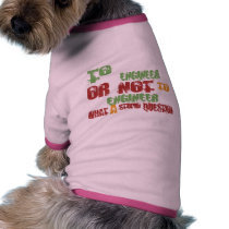 To Engineer pet clothing by 1000suns To Engineer pet clothing