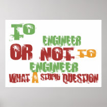 To Engineer Posters