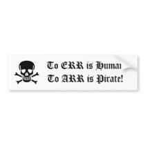 To ERR is Human Bumper Sticker