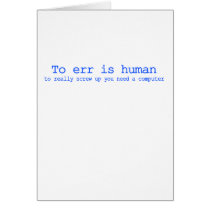 To Err is Human... cards