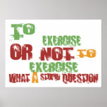 To Exercise Posters