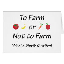 To Farm or not to farm Version 2 Greeting Cards