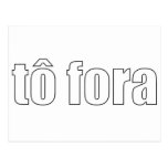 tô fora post cards
