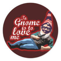 To Gnome Me $9.95 Stickers (20 pack)