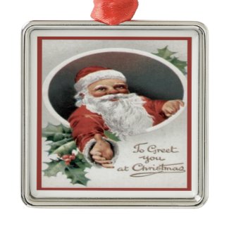 To Greet you at Christmas ornament