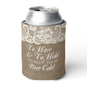 To Have and To Hold Mongram Burlap Wedding Koozie Can Cooler