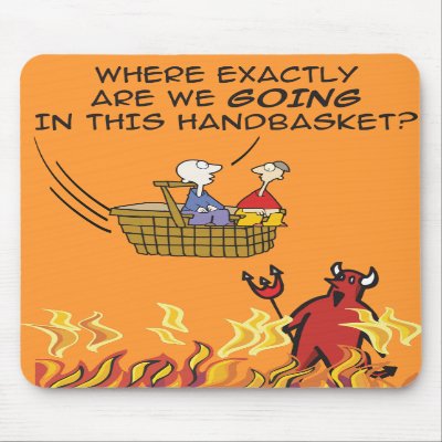 to_hell_in_a_handbasket_mousepad-p144376458873523008envq7_400.jpg