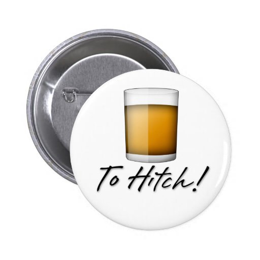 To Hitch! Buttons