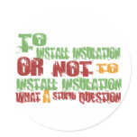 To Install Insulation Round Stickers