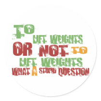 To Lift Weights stickers