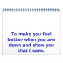 To make you feel better when you are down and s... calendars by b26g116 To make you feel better when you are down and s... calendars