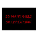 TO MANY GIRLS posters