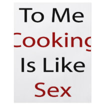 To Me Cooking Is Like Sex flyers by Supernova23 To Me Cooking Is Like Sex flyers