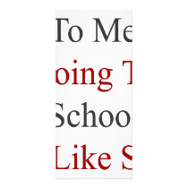 To Me Going To School Is Like Sex rack cards