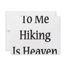 To Me Hiking Is Heaven invitations