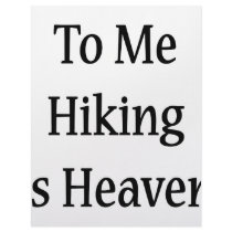 To Me Hiking Is Heaven letterhead