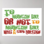 To Mountain Bike Posters