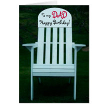 To my Dad Happy Birthday Chair Card