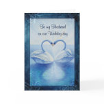 To my Husband on our Wedding day Greeting Card