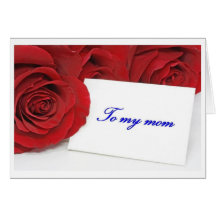 To my mom greeting card