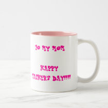 TO MY MOM HAPPY FATHER's DAY!!!! mugs by anaisacolon TO MY MOM HAPPY FATHER's DAY!!!! mugs