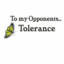 To my opponents tolerance t-shirts
