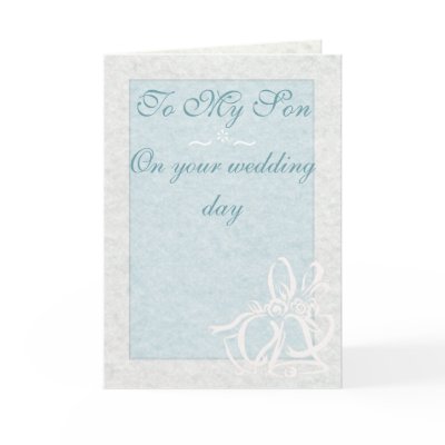 "To My Son" Wedding Card by Customizables