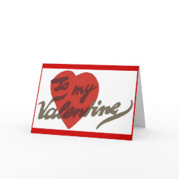 To My Valentine card