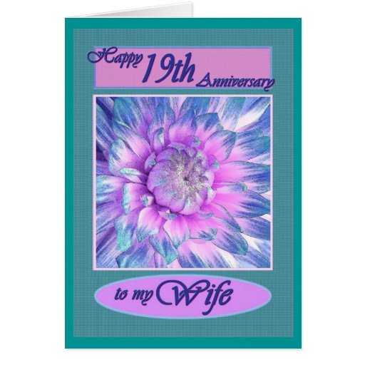 To My Wife Happy 19th Anniversary Greeting Card Zazzle