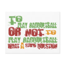 To Play Racquetball postcards