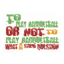 To Play Racquetball posters