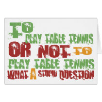 To Play Table Tennis Cards