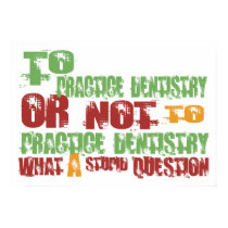 To Practice Dentistry posters by 1000suns To Practice Dentistry posters